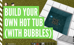How To Make A Minecraft Hot Tub 