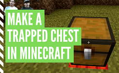 How To Make Trapped Chests In Minecraft