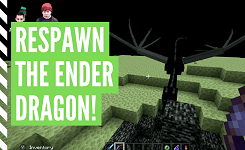 How To Respawn The Ender Dragon